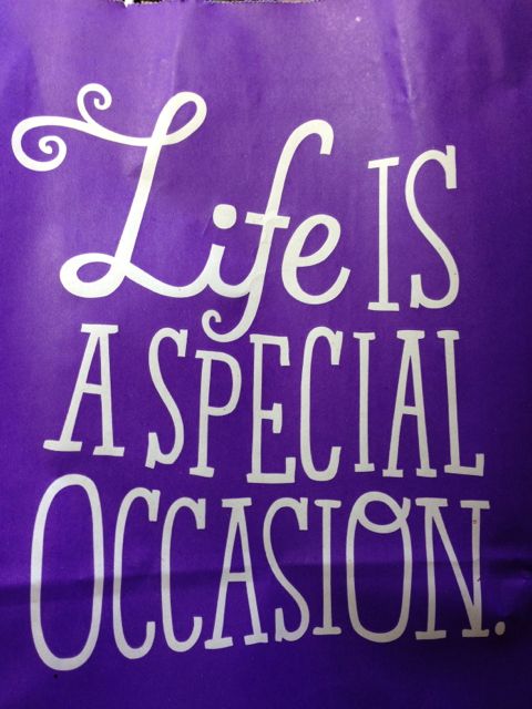 life is a special occasion