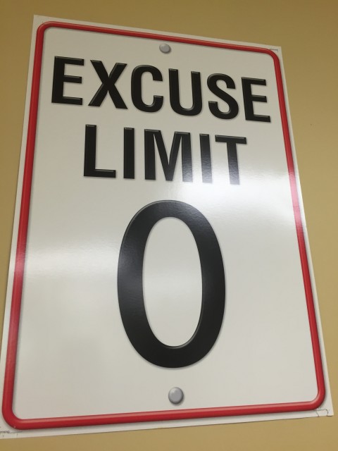 Sign about zero excuses